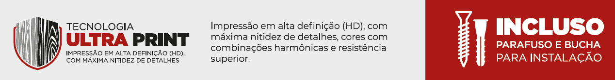 Incluso Parafuso e Bucha para Instalação e Tecnologia Ultra Print